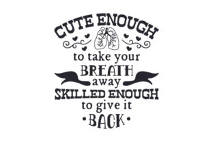 Cute Enough to Take Your Breath Away, Skilled Enough to Give It Back