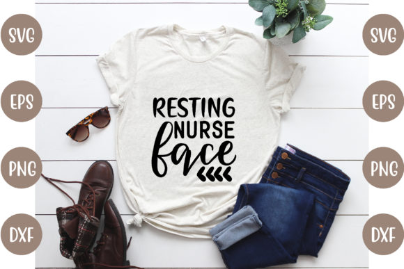 Nurse Design, Resting Nurse Face – Graphics & Crafts