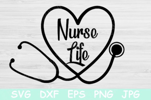 Nurse Life Svg Heart Svg Stethoscope: Graphics for Crafts