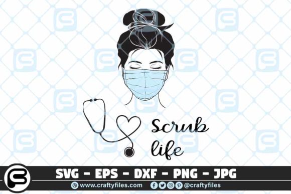 Scrub Life Nurse Head with Mask: Graphics for Crafts